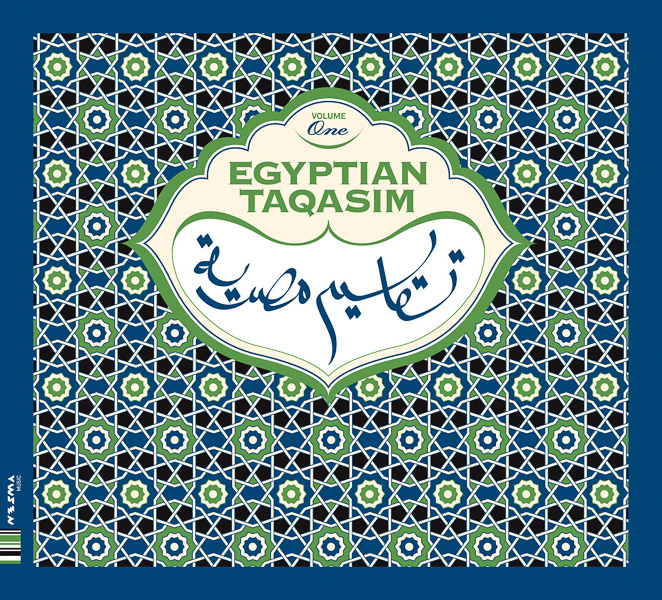 Egyptian Taqasim Volume 1