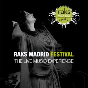 Raks Madrid Festival The Live Music Experience by Nesma