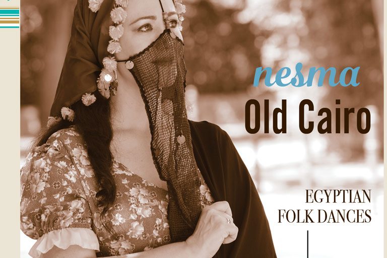 Nesma Old Cairo Egyptian Folk Dances Volume 1 Album Nesma Music Old Cairo de Nesma Egyptian Folk Dances Vol 1